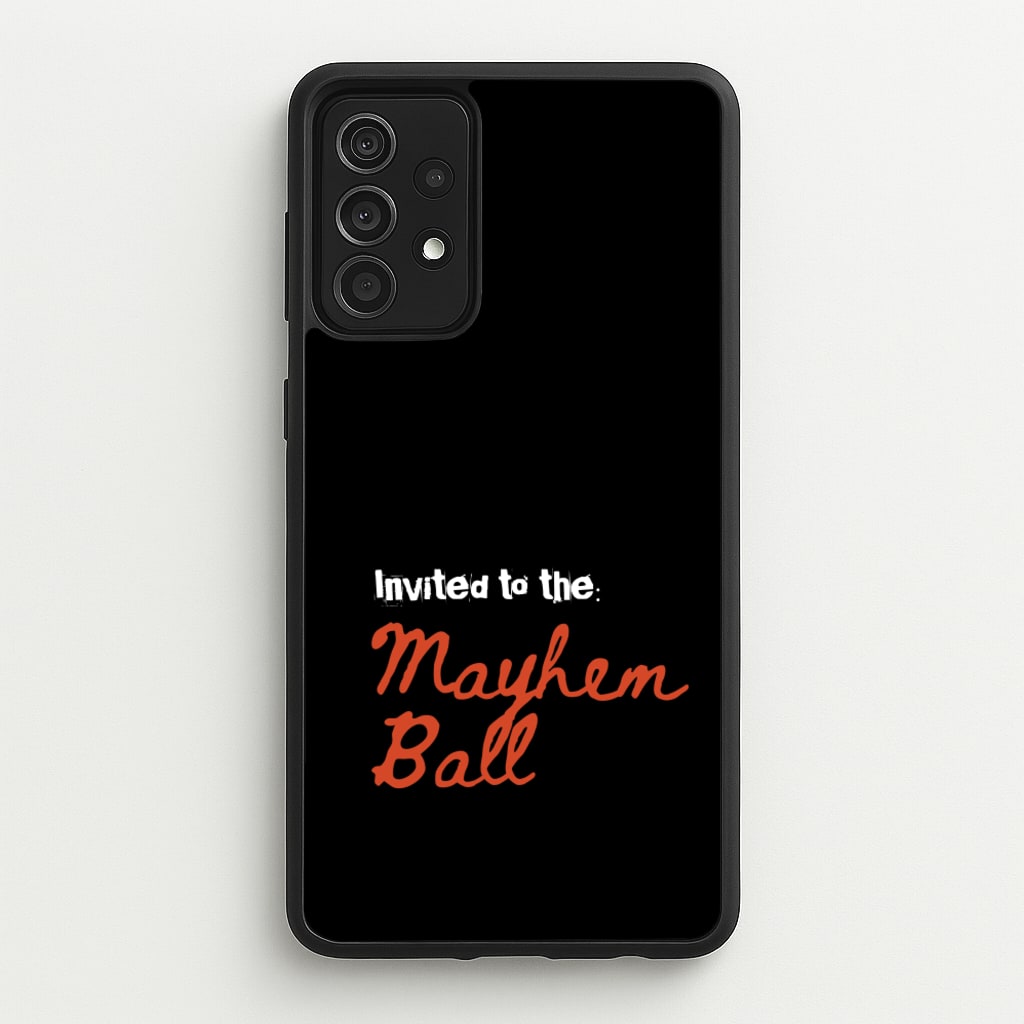 Invited To The Mayhem Ball - Lady Gaga Phone Case for Galaxy A52 / A52s