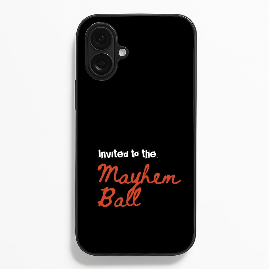 Invited To The Mayhem Ball Phone Case
