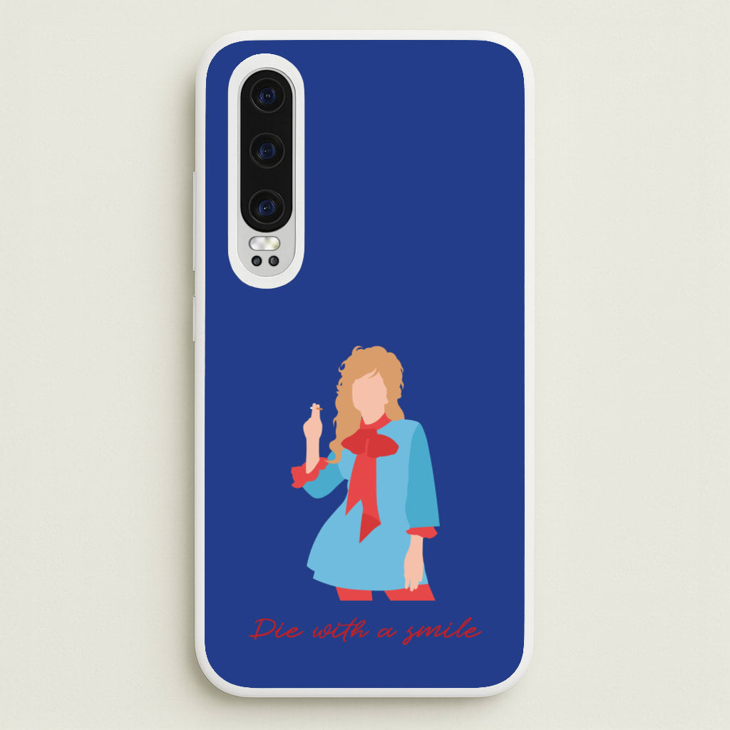 Gaga Die With A Smile - Lady Gaga Phone Case for Huawei P30