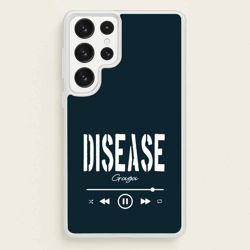 Gaga Disease Track - Lady Gaga Phone Case for Galaxy S22 Ultra