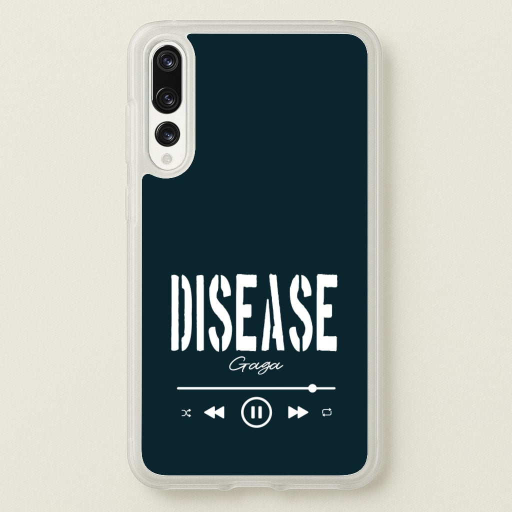 Gaga Disease Track - Lady Gaga Phone Case for Huawei P20 Pro