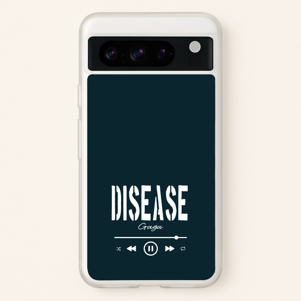 Gaga Disease Track - Lady Gaga Phone Case for Google Pixel 8 Pro
