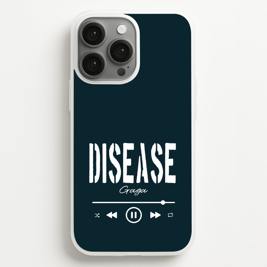 Gaga Disease Track - Lady Gaga Phone Case for iPhone 13 Pro Max
