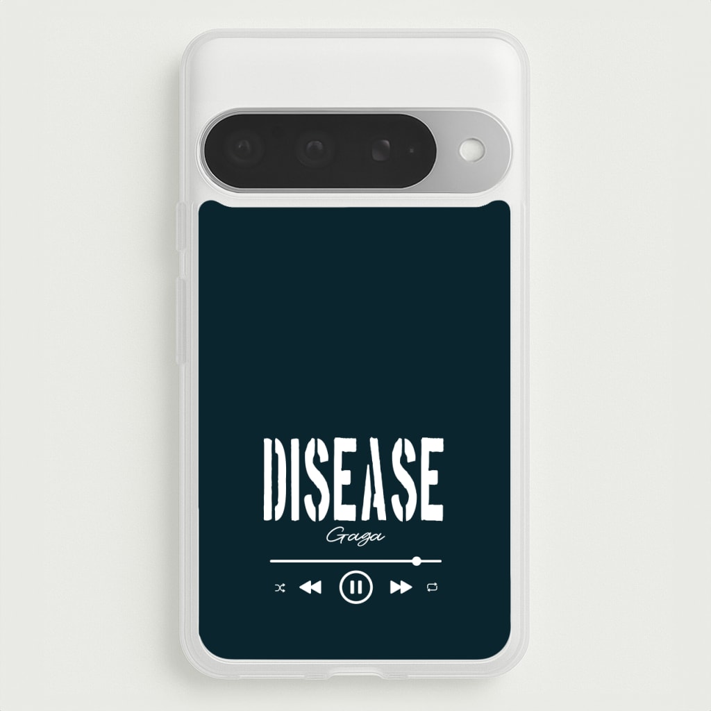 Gaga Disease Track Phone Case for Google Pixel 10 Pro XL