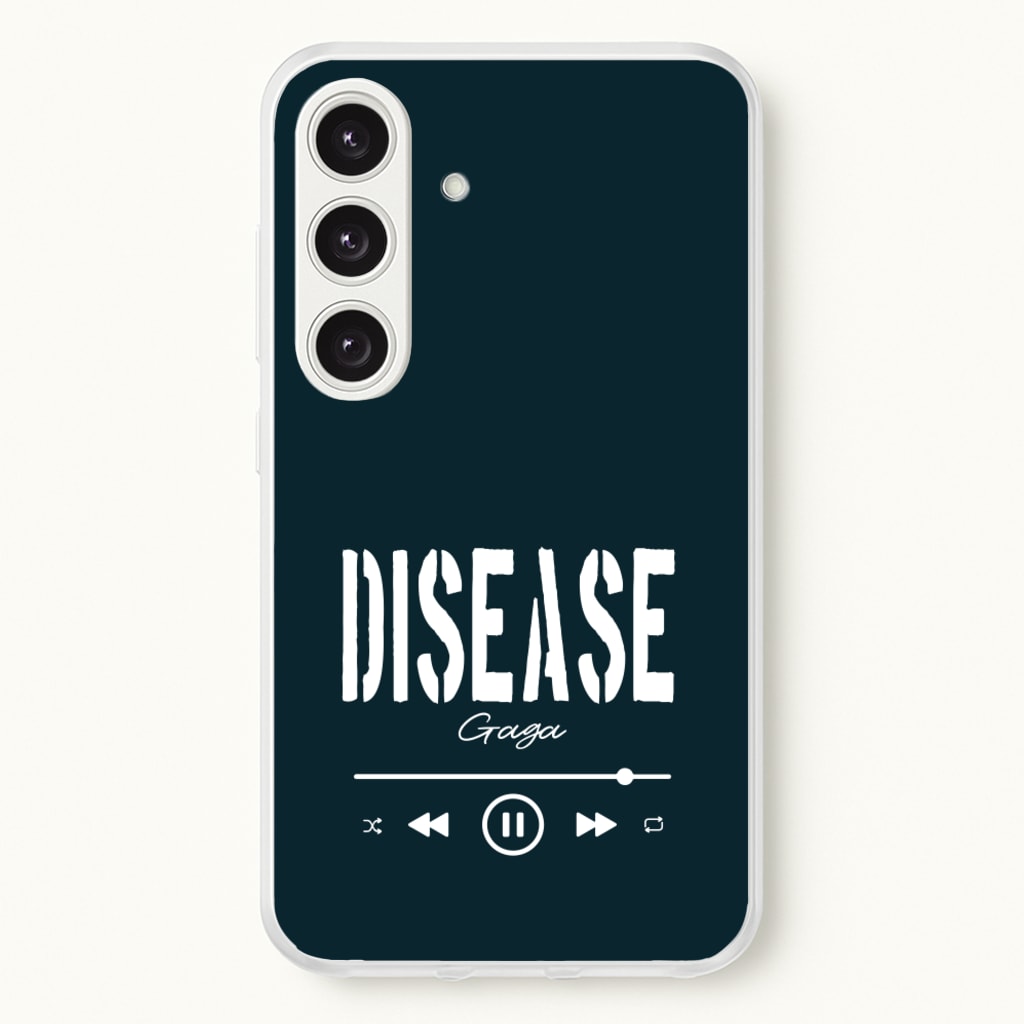 Gaga Disease Track - Lady Gaga Phone Case for Galaxy S25