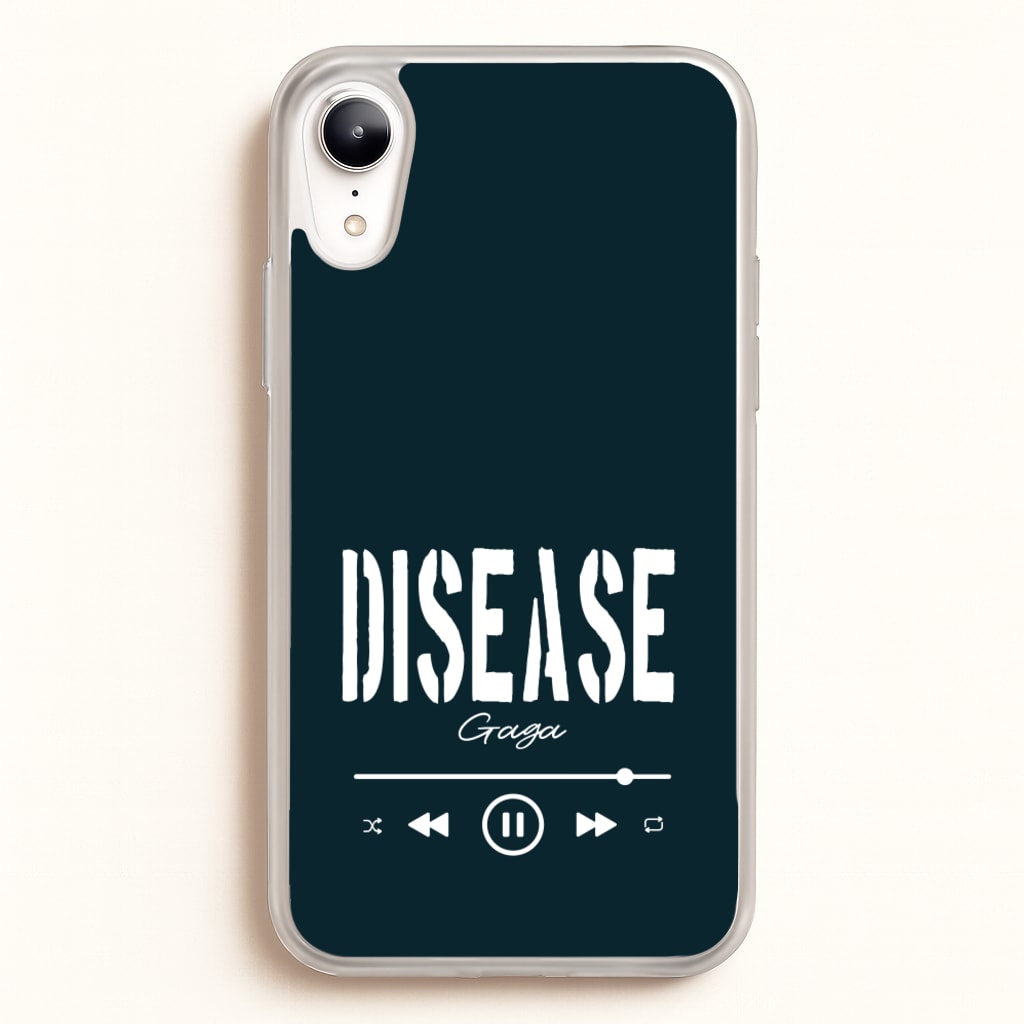 Gaga Disease Track - Lady Gaga Phone Case for iPhone XR