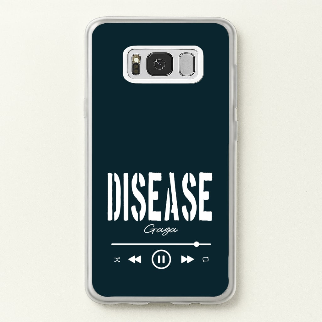 Gaga Disease Track - Lady Gaga Phone Case for Galaxy S8
