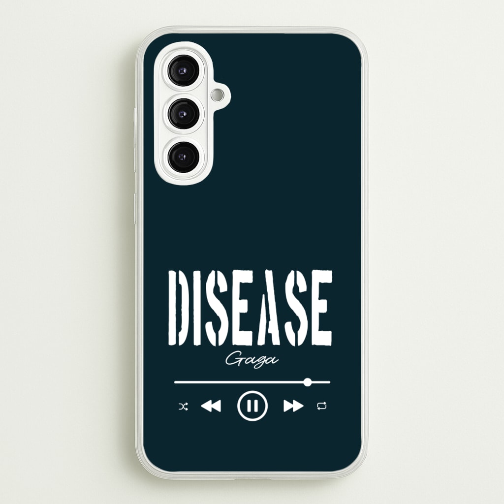 Gaga Disease Track - Lady Gaga Phone Case for Galaxy A16