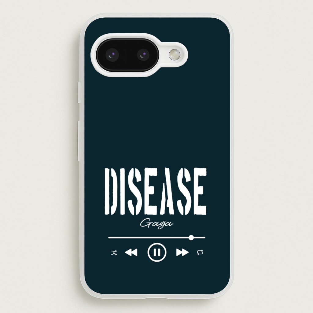 Gaga Disease Track - Lady Gaga Phone Case for Google Pixel 9a