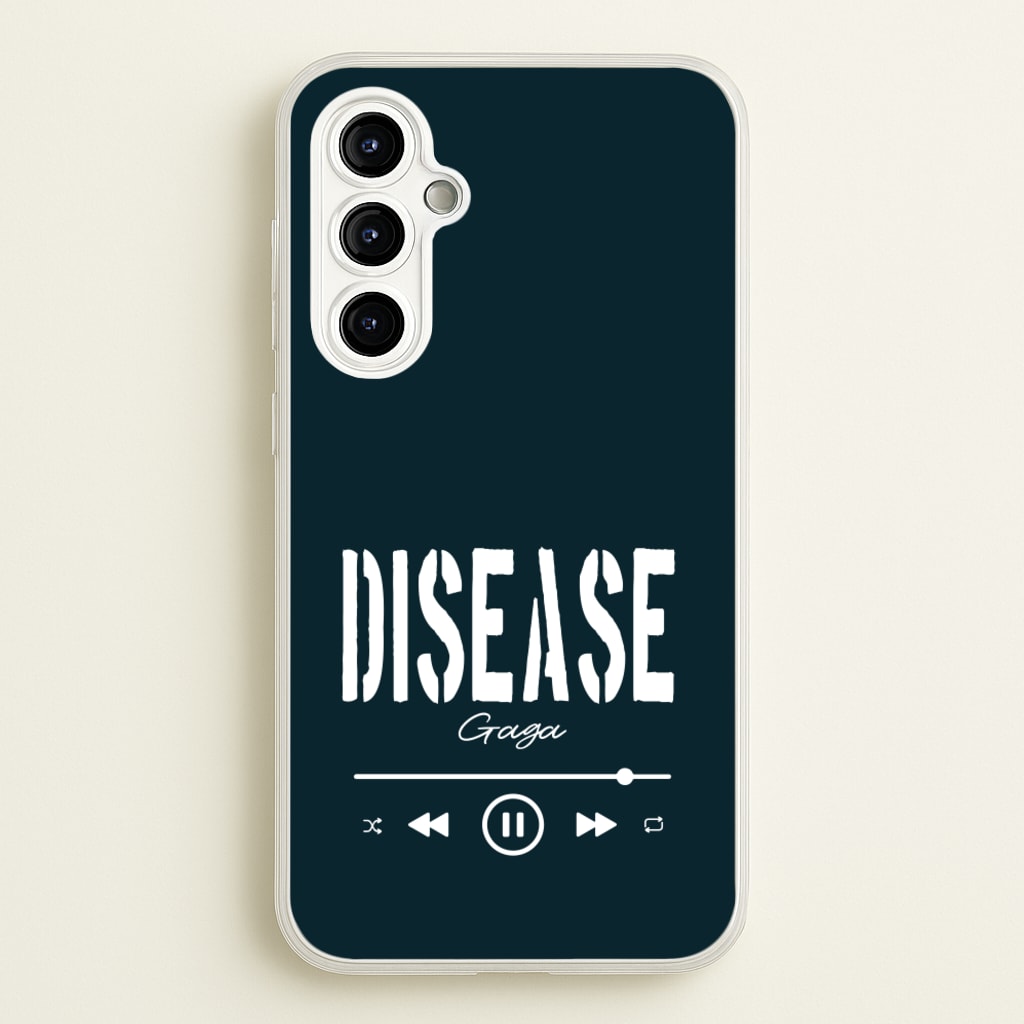 Gaga Disease Track - Lady Gaga Phone Case for Galaxy A54