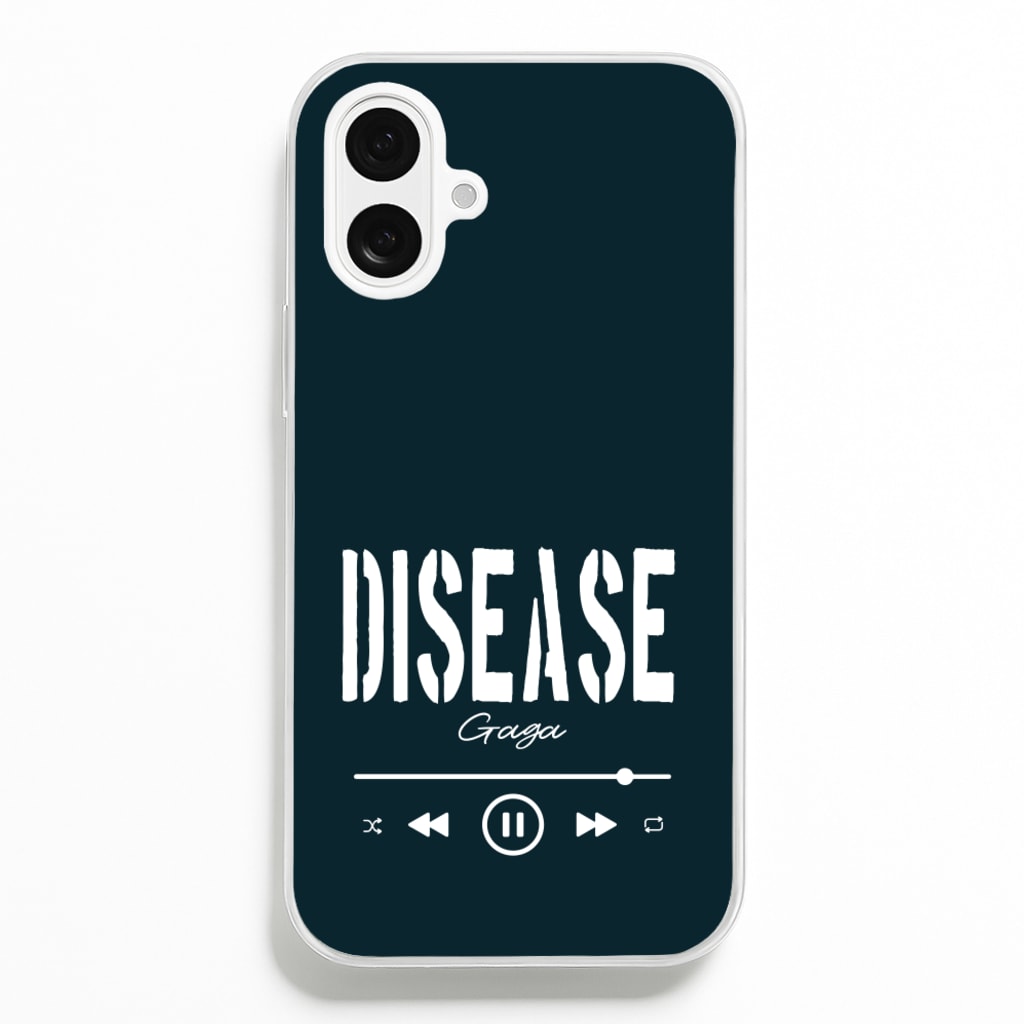Gaga Disease Track - Lady Gaga Phone Case for iPhone 16 Plus
