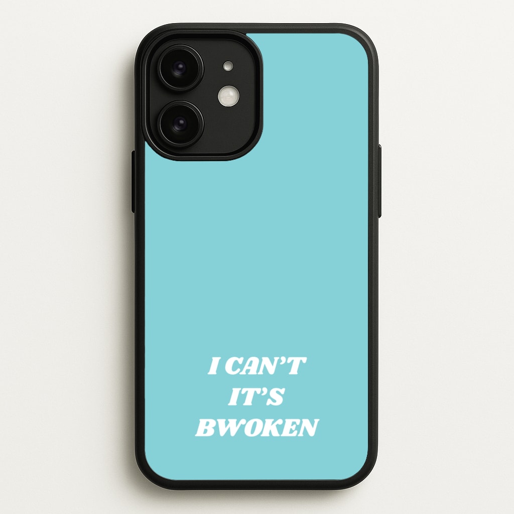 I Can't It's Bwoken - F1 Phone Case for iPhone 11