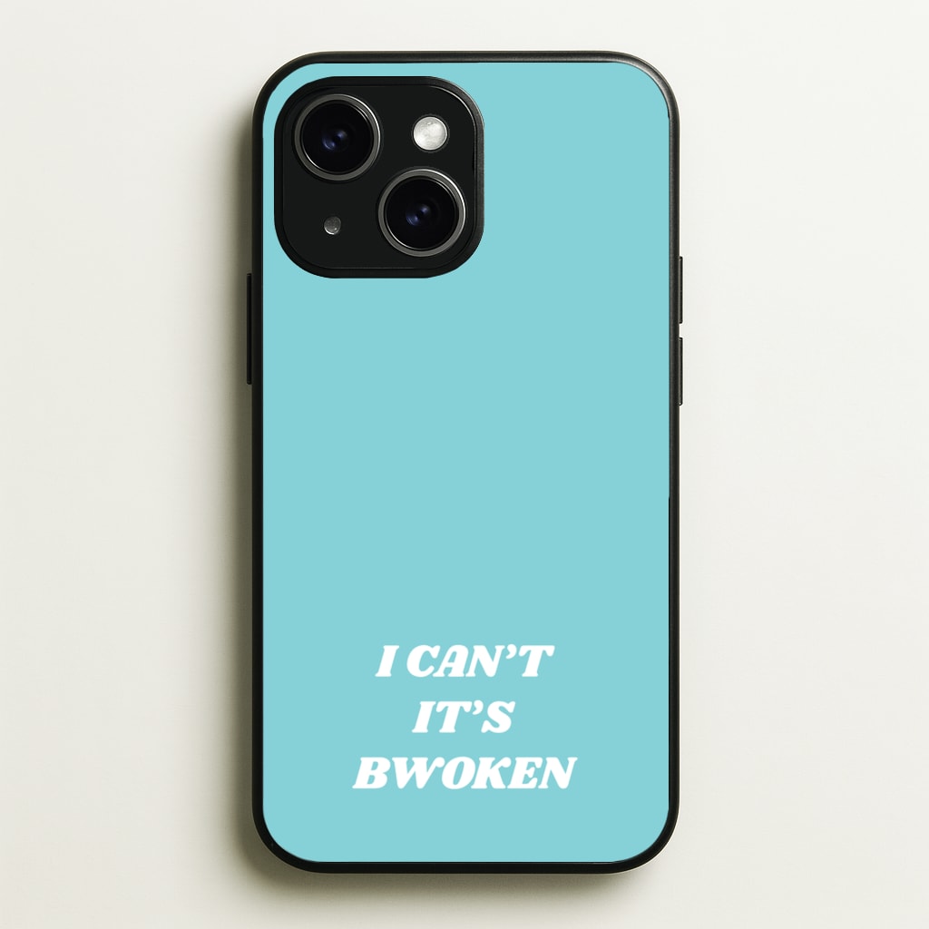 I Can't It's Bwoken - F1 Phone Case for iPhone 14