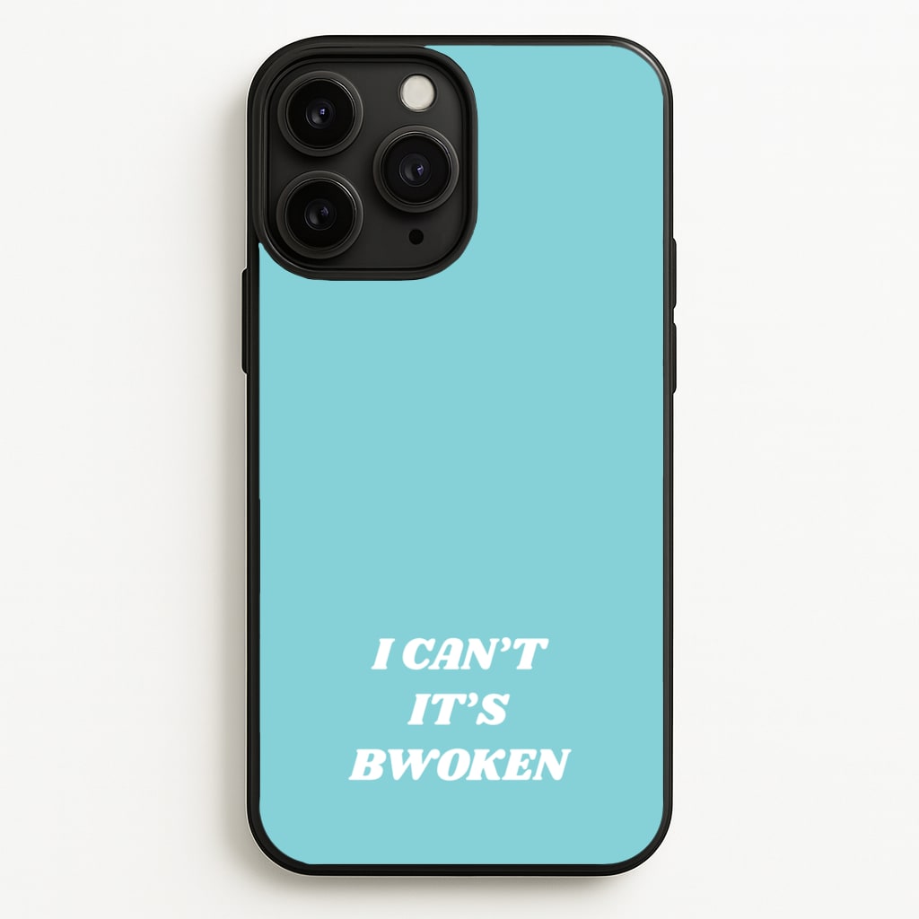 I Can't It's Bwoken - F1 Phone Case for iPhone 11 Pro