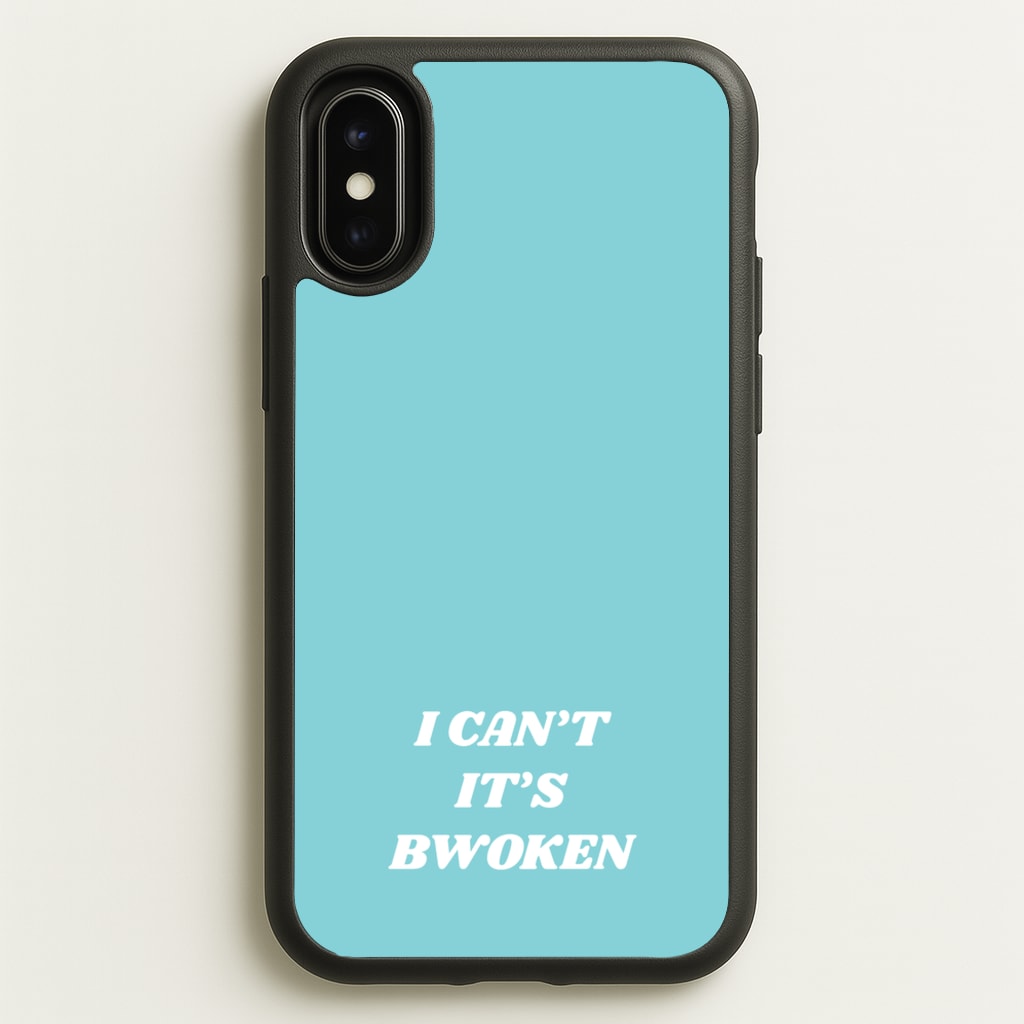I Can't It's Bwoken - F1 Phone Case for iPhone X / XS