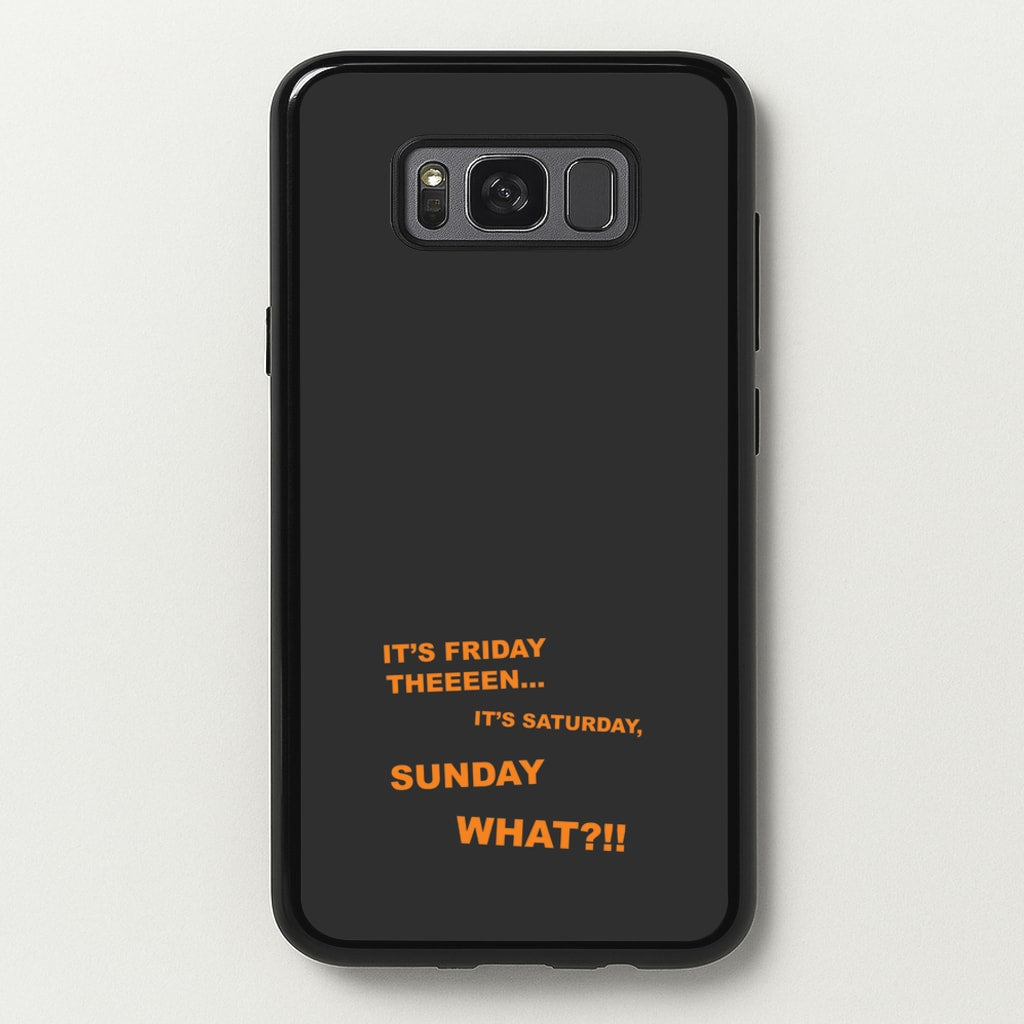 It's Friday Theeeen - F1 Phone Case for Galaxy S8 Plus