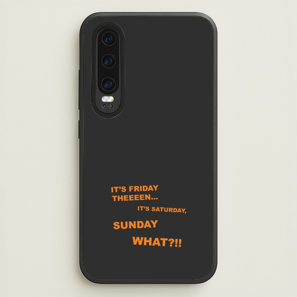 It's Friday Theeeen - F1 Phone Case for Huawei P30