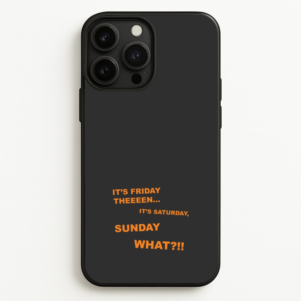 It's Friday Theeeen - F1 Phone Case for iPhone 13 Pro Max
