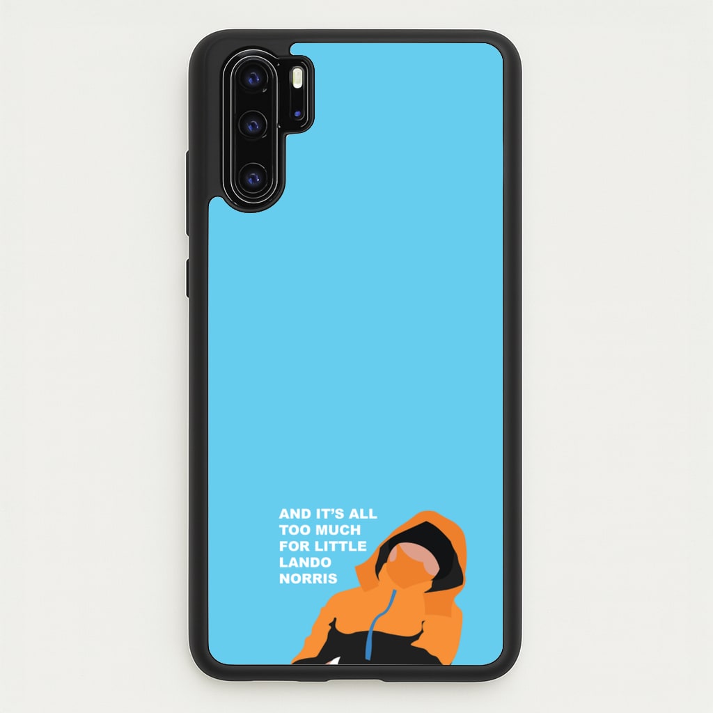 And It's All Too Much - F1 Phone Case for Huawei P30 Pro