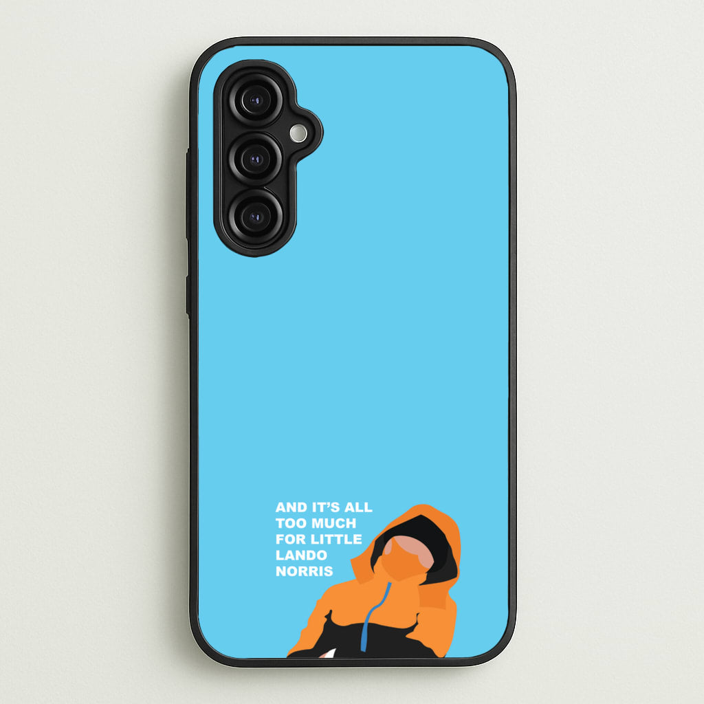 And It's All Too Much - F1 Phone Case for Galaxy A14