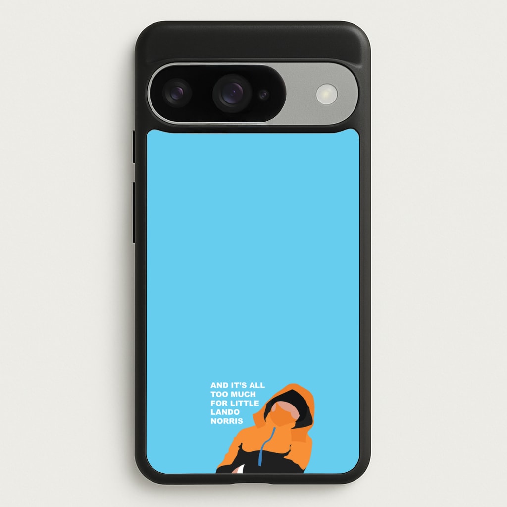 And It's All Too Much Phone Case for Google Pixel 10 / 10 Pro