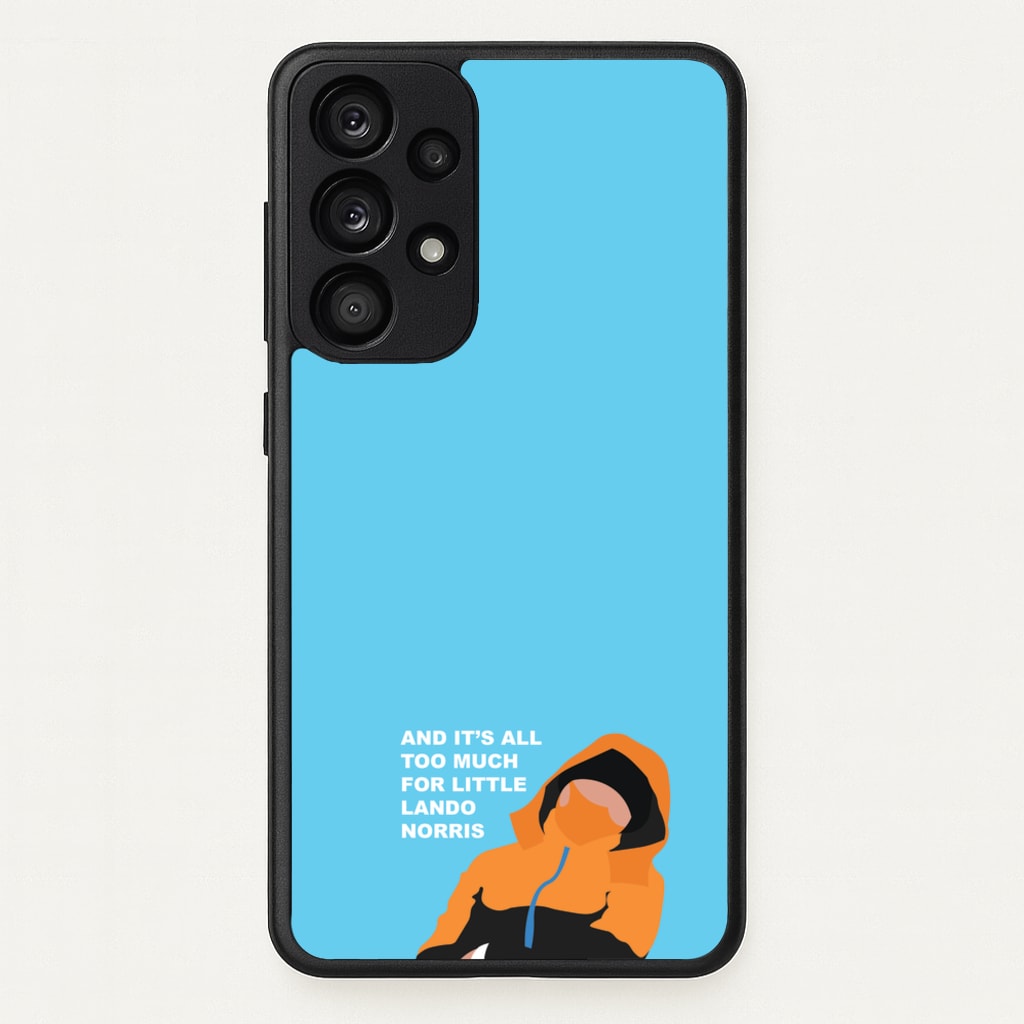 And It's All Too Much - F1 Phone Case for Galaxy A53