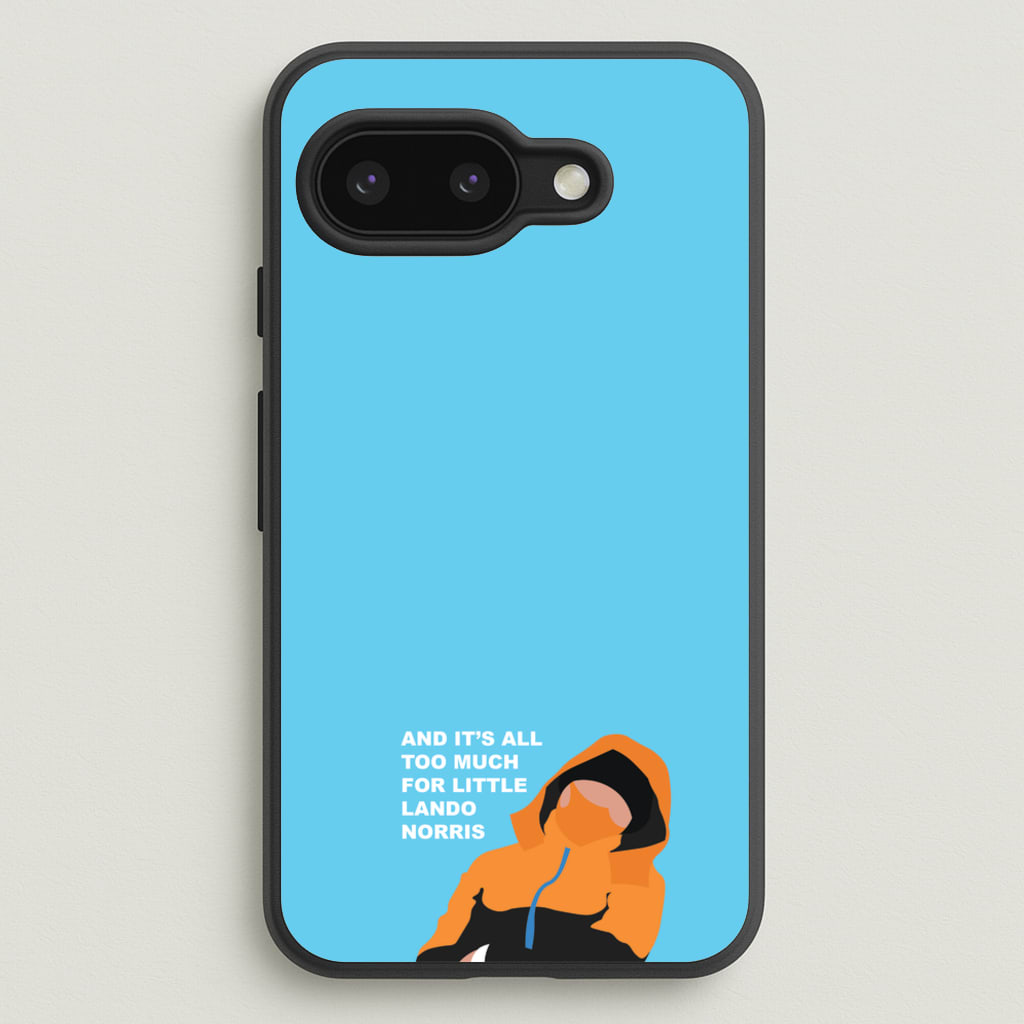 And It's All Too Much - F1 Phone Case for Google Pixel 9a