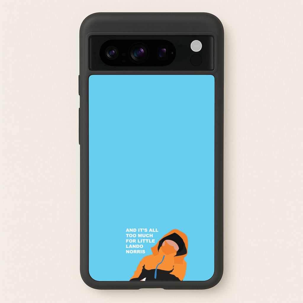 And It's All Too Much  - F1 Phone Case for Google Pixel 8 Pro