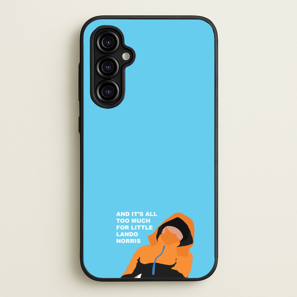 And It's All Too Much - F1 Phone Case for Galaxy A54