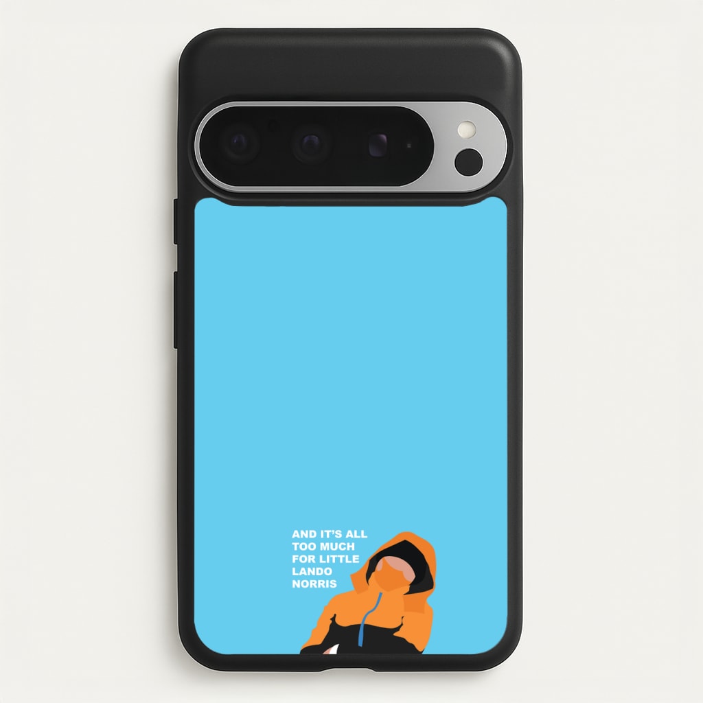 And It's All Too Much - F1 Phone Case for Google Pixel 9 Pro XL