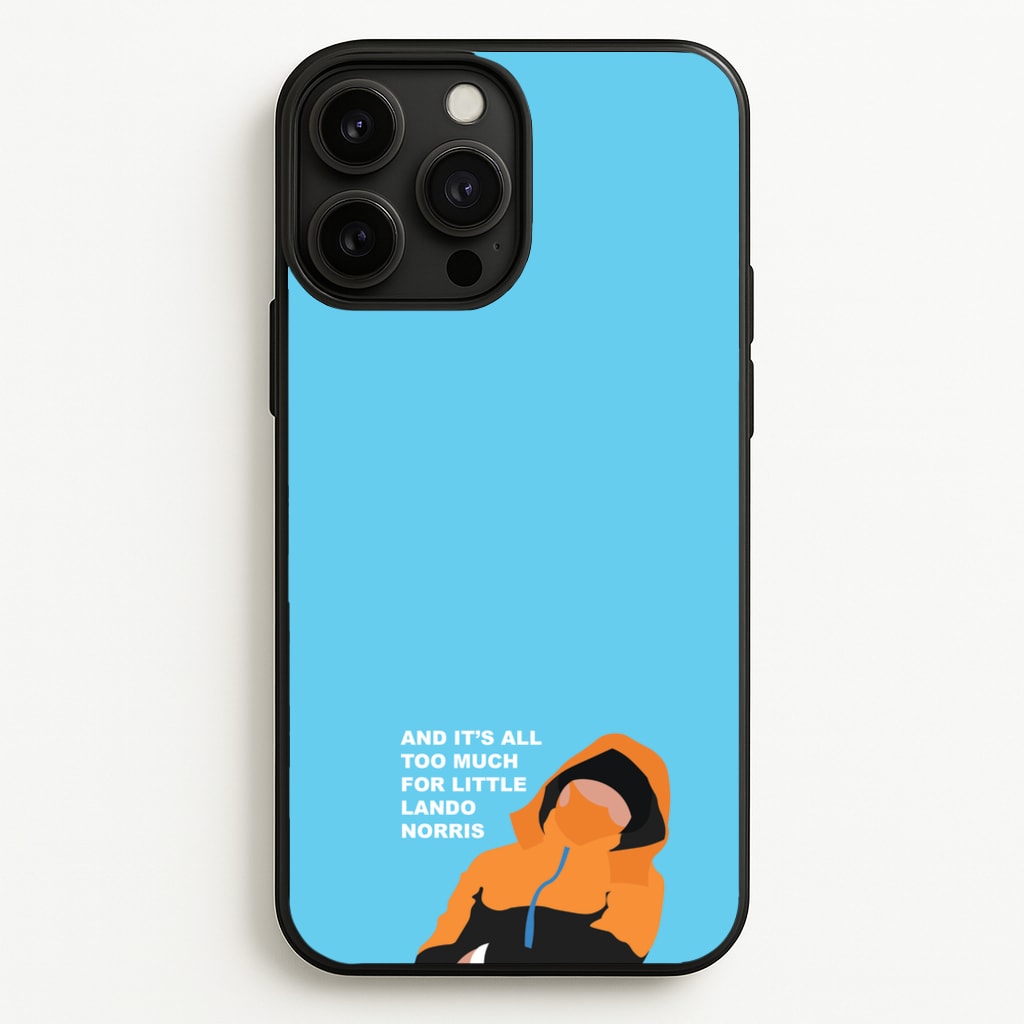 And It's All Too Much  - F1 Phone Case for iPhone 13 Pro Max