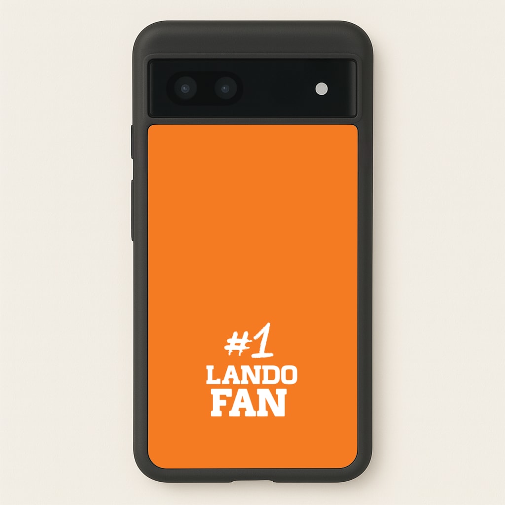 #1 Lando Fan - F1 Phone Case for Google Pixel 7a