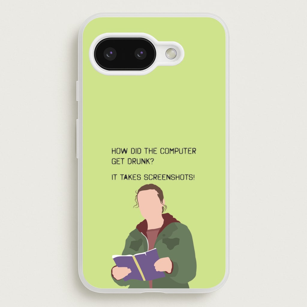 How Did The Computer Get Drunk? - The Last Of us Phone Case for Google Pixel 9a