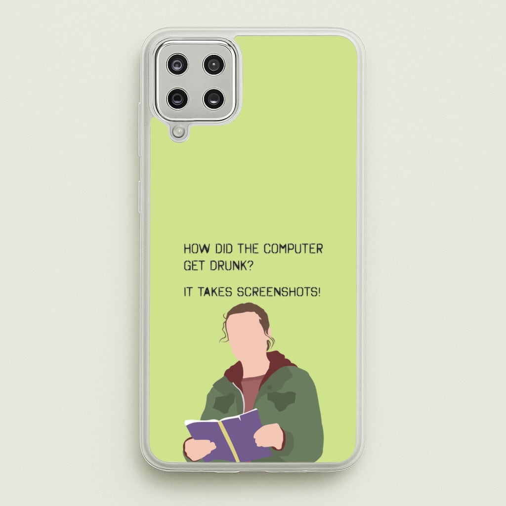 How Did The Computer Get Drunk? - The Last Of us Phone Case for Galaxy A12