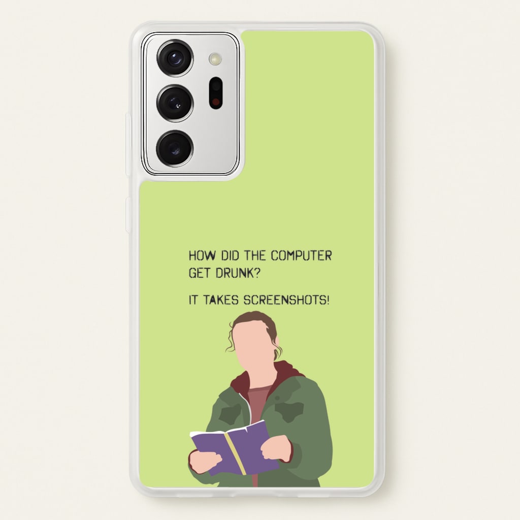How Did The Computer Get Drunk? - The Last Of us Phone Case for Galaxy Note 20 Ultra