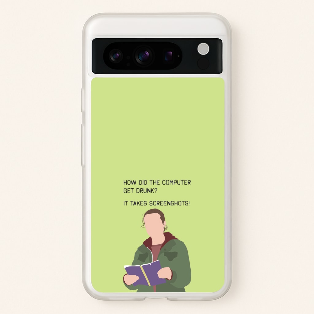 How Did The Computer Get Drunk? - The Last Of us Phone Case for Google Pixel 8 Pro
