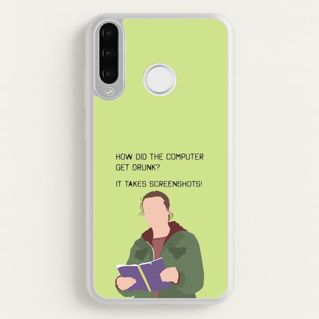 How Did The Computer Get Drunk? - The Last Of us Phone Case for Huawei P30 Lite