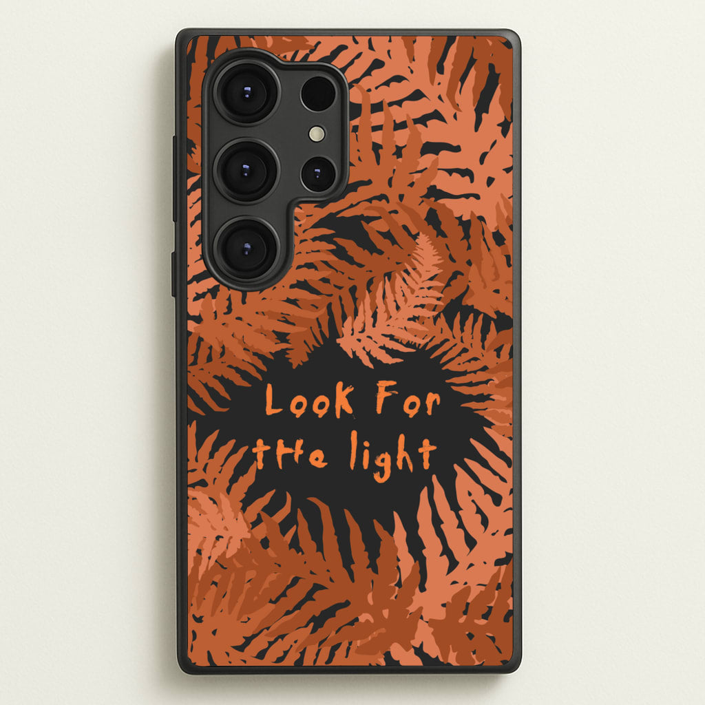 Look For The Light Fern Pattern - The Last Of us Phone Case for Galaxy S25 Ultra