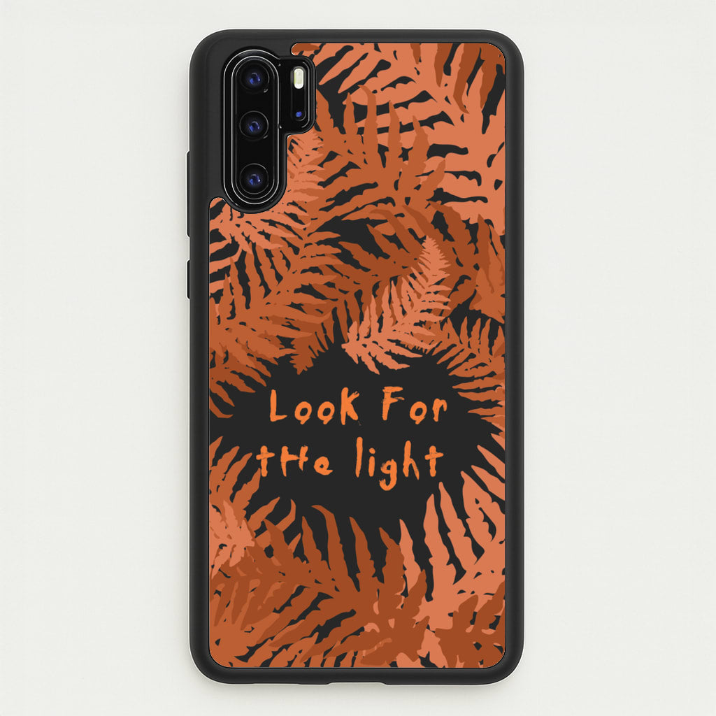 Look For The Light Fern Pattern - The Last Of us Phone Case for Huawei P30 Pro