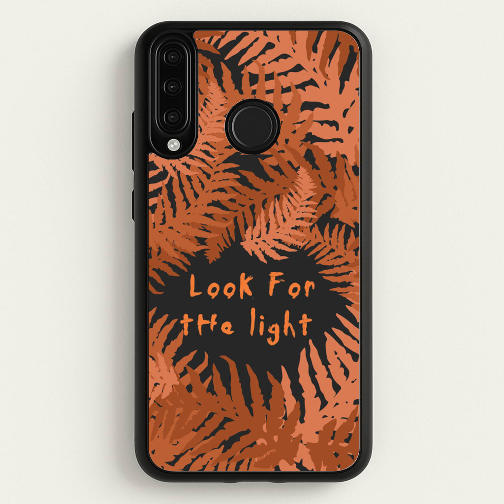 Look For The Light Fern Pattern - The Last Of us Phone Case for Huawei P30 Lite