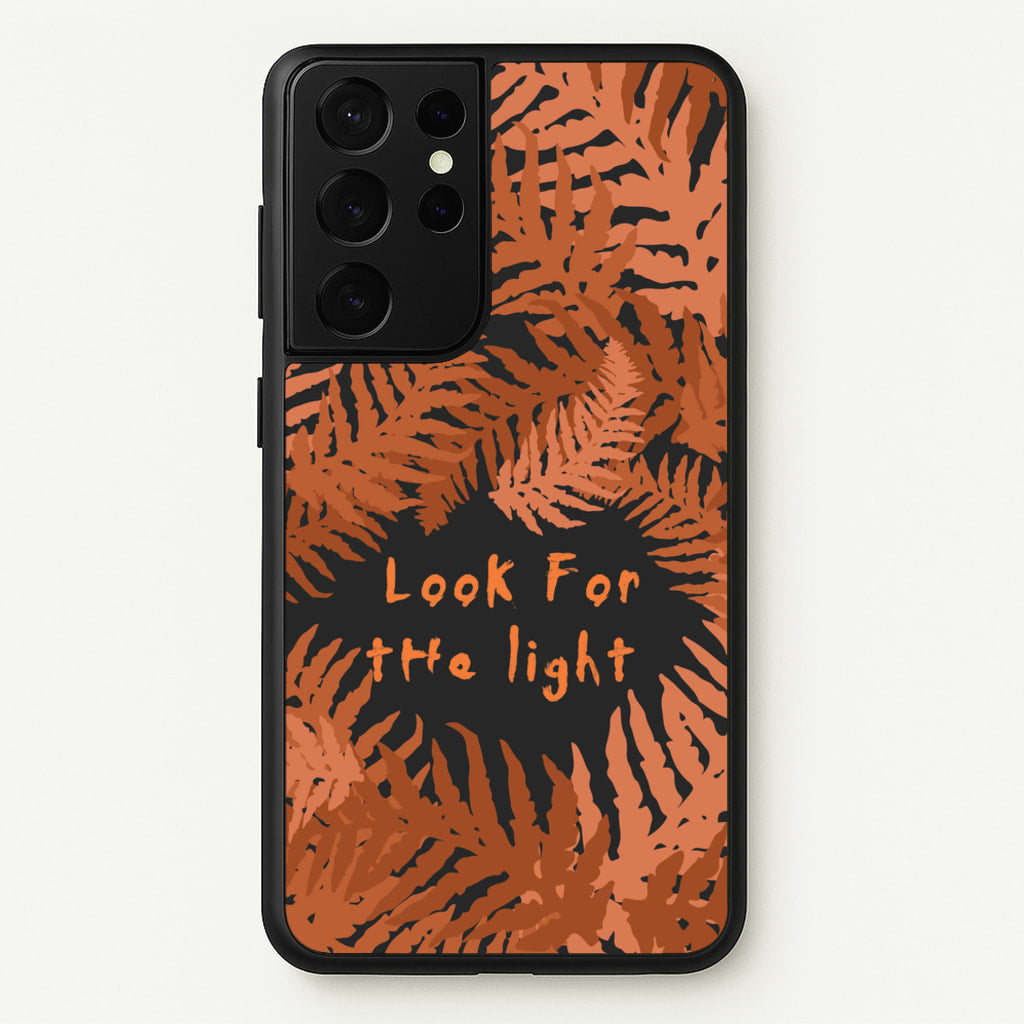 Look For The Light Fern Pattern - The Last Of us Phone Case for Galaxy S21 Ultra