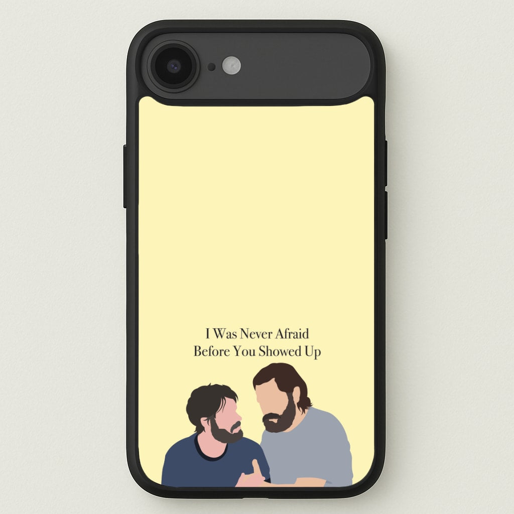 I Was Never Afraid Before You Showed Up Phone Case for iPhone 17 Air