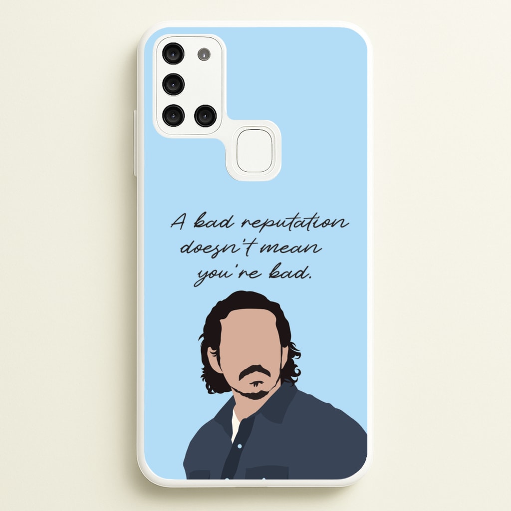 A Bad Reputation - The Last Of us Phone Case for Galaxy A21s