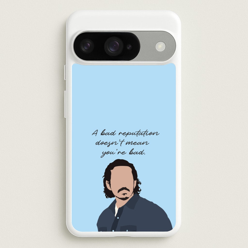 A Bad Reputation Phone Case for Google Pixel 10 / 10 Pro