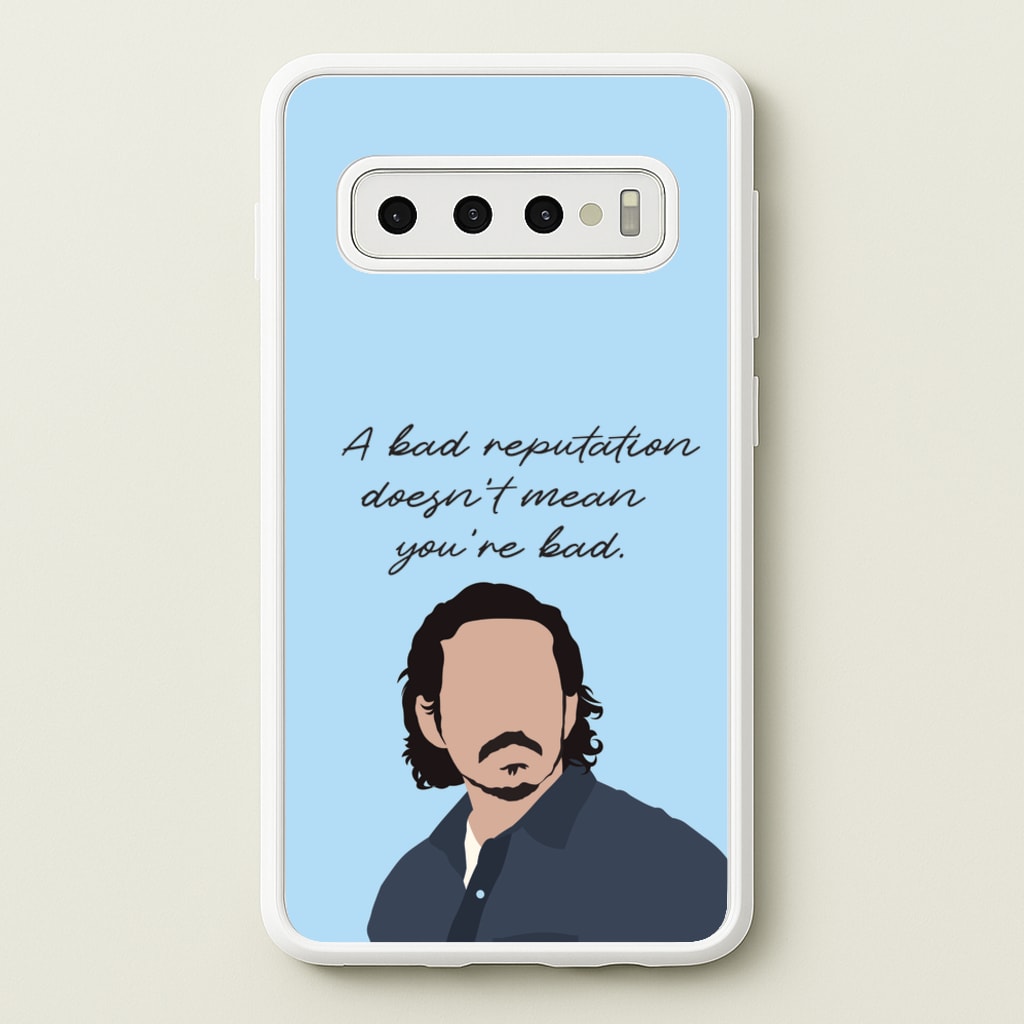 A Bad Reputation - The Last Of us Phone Case for Galaxy S10 Plus