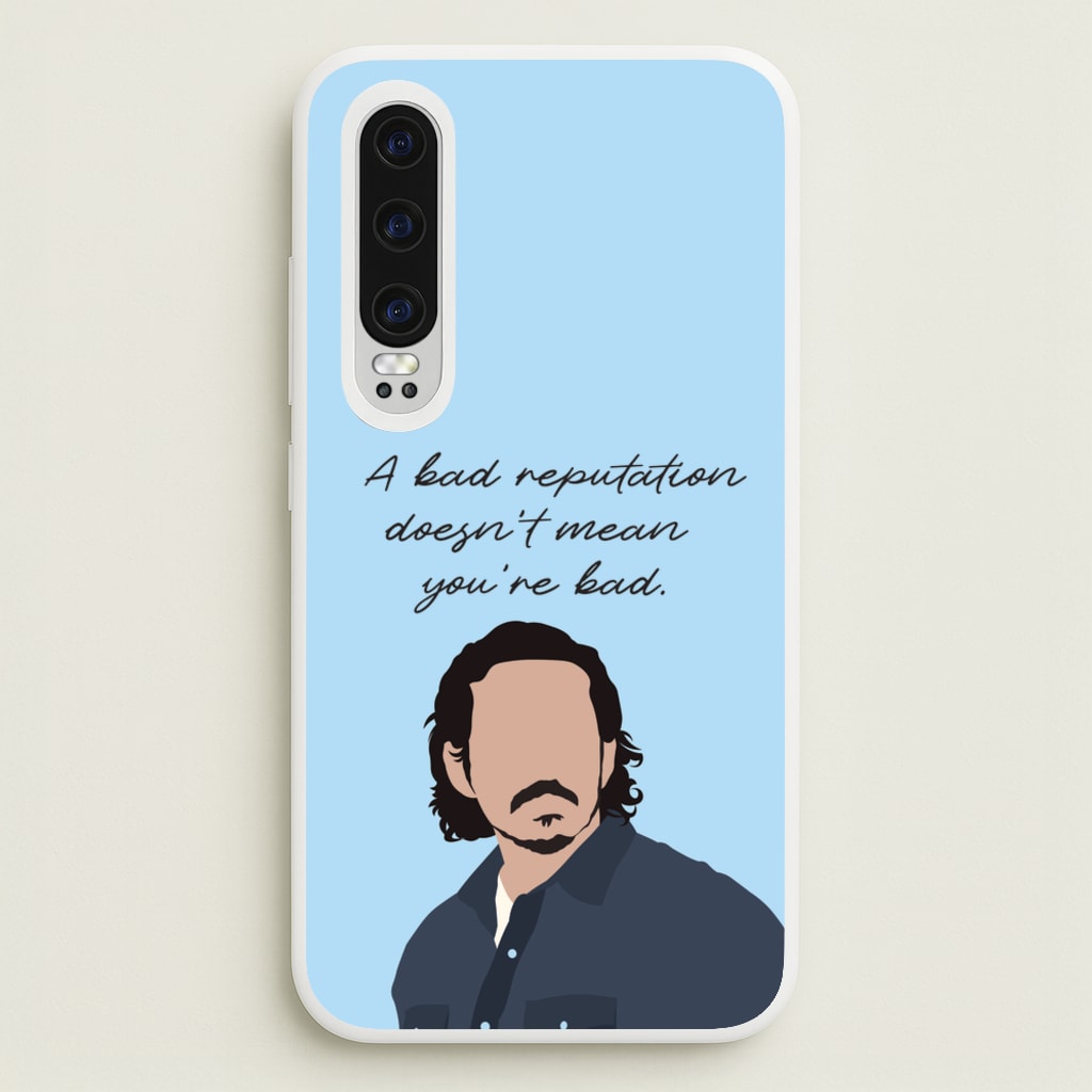 A Bad Reputation - The Last Of us Phone Case for Huawei P30