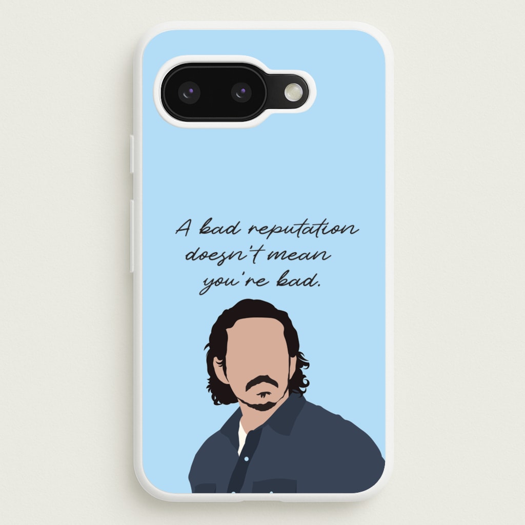 A Bad Reputation - The Last Of us Phone Case for Google Pixel 9a