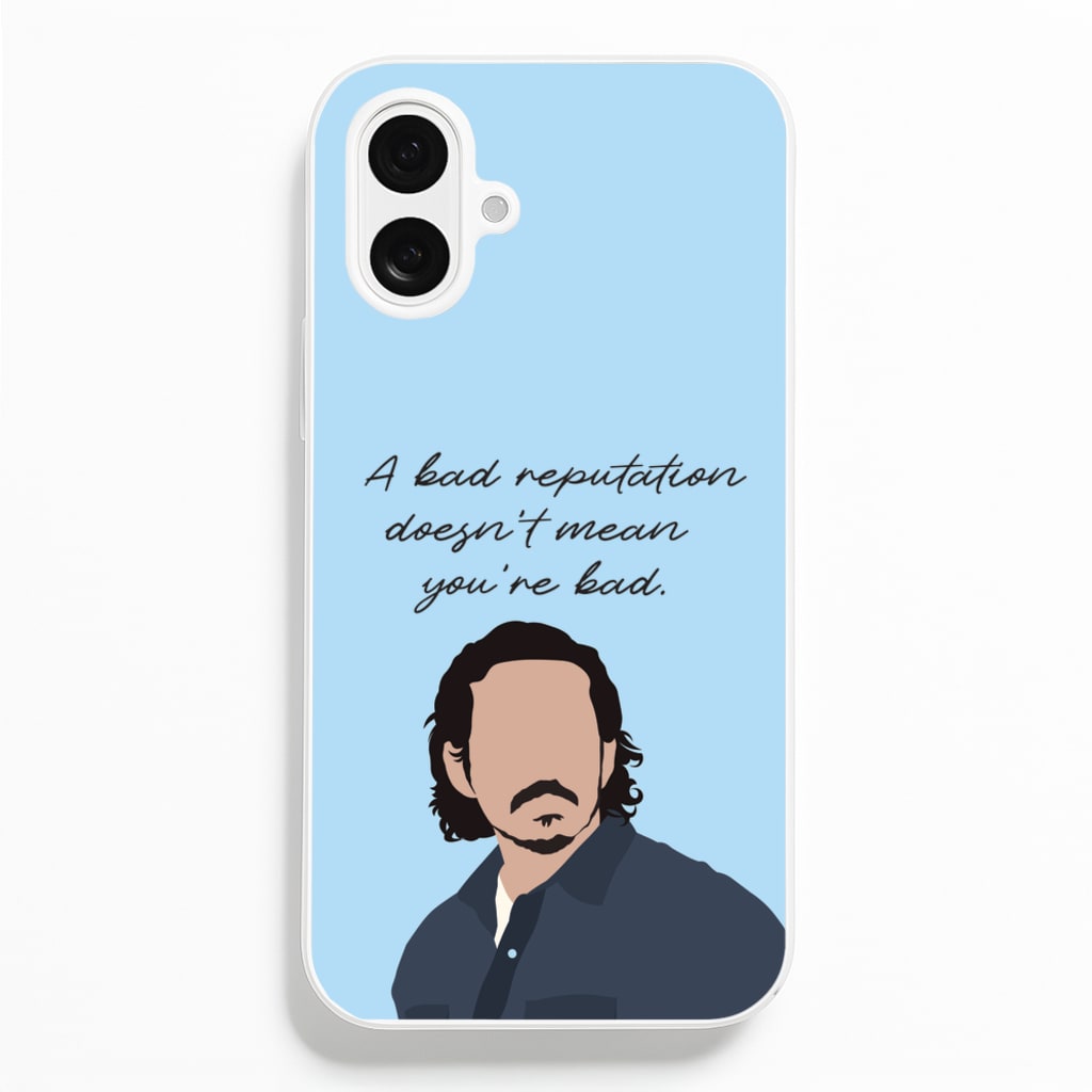 A Bad Reputation - The Last Of us Phone Case for iPhone 16 Plus