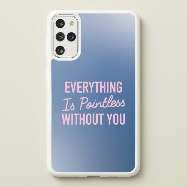 Everything Is Pointless Without You - Lewis Capaldi Phone Case for Galaxy S20 Plus