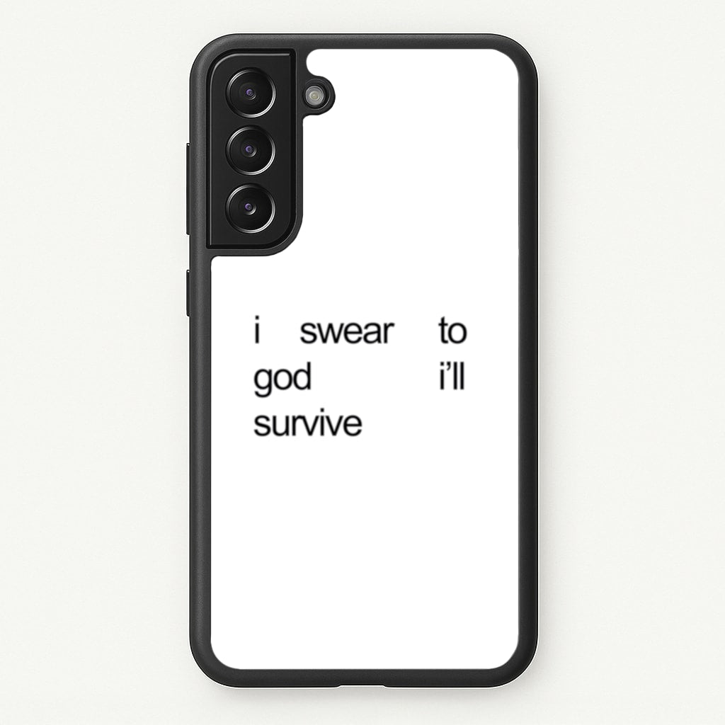 I Swear To God I'll Survive - Lewis Capaldi Phone Case for Galaxy S22 Plus